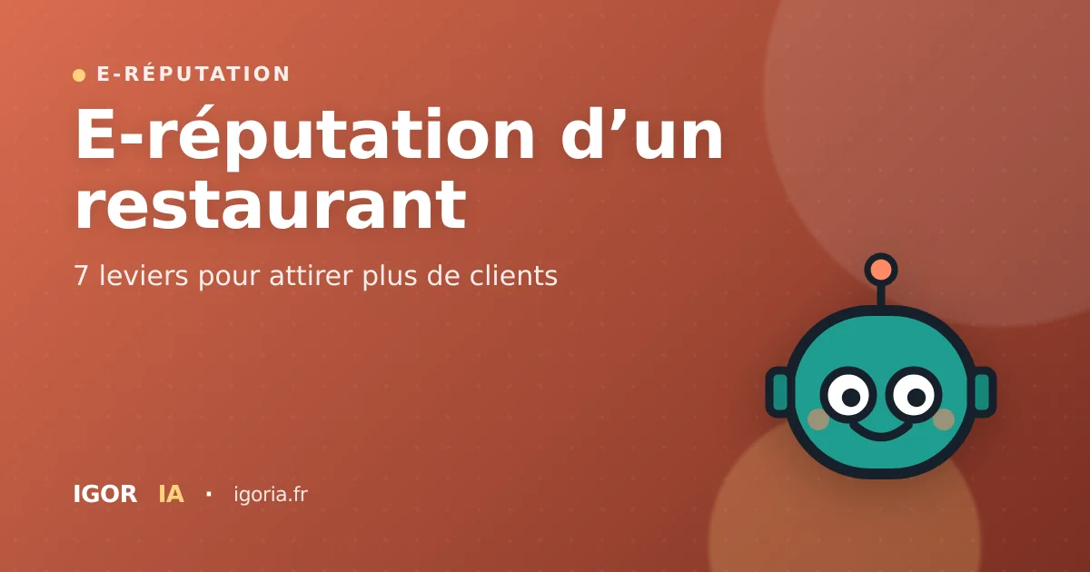 E-réputation d'un restaurant : 7 leviers