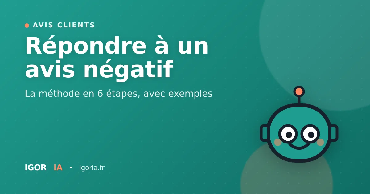 Répondre à un avis négatif : la méthode Igor
